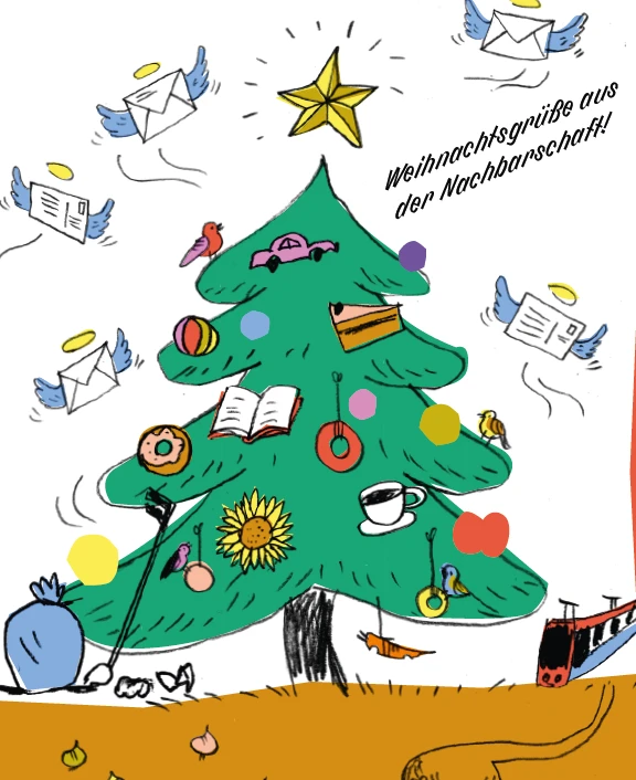 Eine illustrierte Weihnachtskarte zeigt einen geschmückten Tannenbaum mit verschiedenen Symbolen des Alltags statt typischer Weihnachtskugeln: ein Auto, ein Buch, eine Tasse, eine Sonnenblume, ein Donut, ein Brief, ein Vogel und mehr. Über dem Baum schwebt ein gelber Stern. Um den Baum fliegen Briefe mit kleinen Flügeln. Rechts oben steht der Schriftzug „Weihnachtsgrüße aus der Nachbarschaft!“. Am unteren Rand sind eine Mülltüte, ein Besen und ein roter Bus zu sehen.